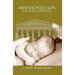 Abandoned Son: Roe vs Wade is Overturned!