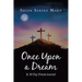 Once Upon a Dream and 30 Day Dream Journal