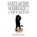 God's Guide to Understanding Marriage in Its True Beauty