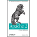 Apache 2 Pocket Reference: For Apache Programmers & Administrators
