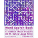 Word Search Book For Seniors: Pro Vision Friendly, 51 Cranky Trails Puzzles, 30 Pt. Extra Large Print, Vol. 43