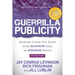 Guerrilla Publicity: Hundreds of Sure-Fire Tactics to Get Maximum Sales for Minimum Dollars