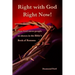 Right with God Right Now: A Commentary on the Book of Romans
