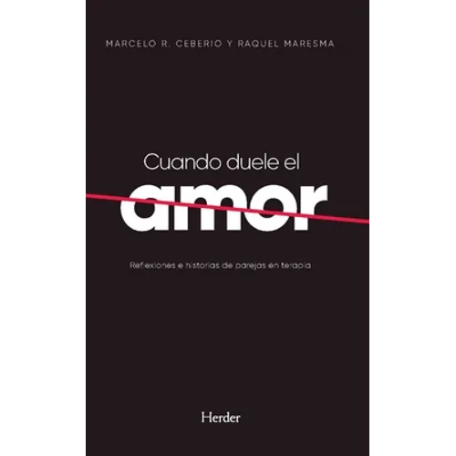 Cuando Duele El Amor