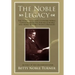 The Noble Legacy: The Story of Gilbert Clifford Noble, Cofounder of the Barnes & Noble and Noble & Noble Book Companies