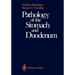 Pathology of the Stomach and Duodenum