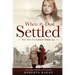 When The Dust Settled: Book Three in a Jewish Family Saga