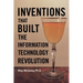 Inventions That Built the Information Technology Revolution