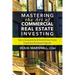Mastering the Art of Commercial Real Estate Investing: How to Successfully Build Wealth and Grow Passive Income from Your Rental Properties
