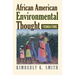 African American Environmental Thought: Foundations