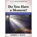 Do You Have a Moment?: 50 Spiritual Posts to Open and Close the Day