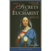 7 Secrets of the Eucharist