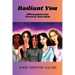 Radiant You: Affirmations for Tween & Teen Girls: Affirmations for Tweens and Teen Girls