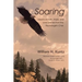 Soaring: Lessons on Faith, Hope, and Love Learned from the Psychologist's Chair