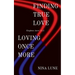 Finding True Love & Loving Once More