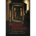Haunted Hallways: 16 Sinister Stories