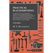 Practical Blacksmithing - A Collection of Articles Contributed at Different Times by Skilled Workmen to the Columns of "The Blacksmith and Wheelwright