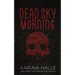 Dead Sky Morning