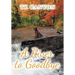 A River to Goodbye