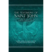 The Testimony of St. John: A newly revealed account of John the Beloved's Testimony of Jesus the Messiah. Includes a side-by-side comparison with