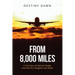 From 8,000 Miles: A True Story of Internet Danger and How Our Daughter Was Saved