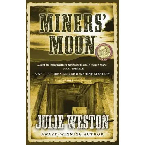 Miners' Moon