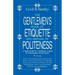 The Gentlemen's Book of Etiquette and Manual of Politeness