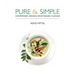 Pure and Simple: Homemade Indian Vegetarian Cuisine