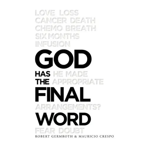 God Has the Final Word