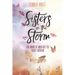 Sisters in the Storm: For Moms of Mentally Ill Adult Children