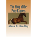 The Story of the Pony Express