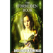 The forbidden book (Middle-Grade fantasy novel): One book two worlds