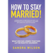 How to Stay Married!: Gold Wedding Bands His/Her