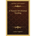 A Treasury of Christian Teaching