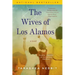 The Wives of Los Alamos