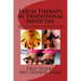 Leech Therapy in Traditional Medicine: Hirudotherapy