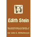 Edith Stein: Sus contribuciones a la filosofia, el feminismo y la Teologia del Cuerpo