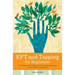 Eft and Tapping for Beginners: The Essential Eft Manual to Start Relieving Stress, Losing Weight, and Healing