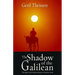 The Shadow of the Galilean: The Quest of the Historical Jesus in Narrative Form