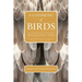 A Gathering of Birds: An Anthology of the Best Ornithological Prose