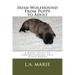 Irish Wolfhound From Puppy to Adult: A Basic Guide to Understanding This Giant Breed