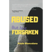 Abused But Not Forsaken