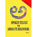 Spoken Telugu for Absolute Beginners