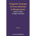 Pragmatic Strategies and Power Relations in Disagreement: Chinese Culture in Higher Education