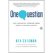 One Question: Life-Changing Answers from Today's Leading Voices