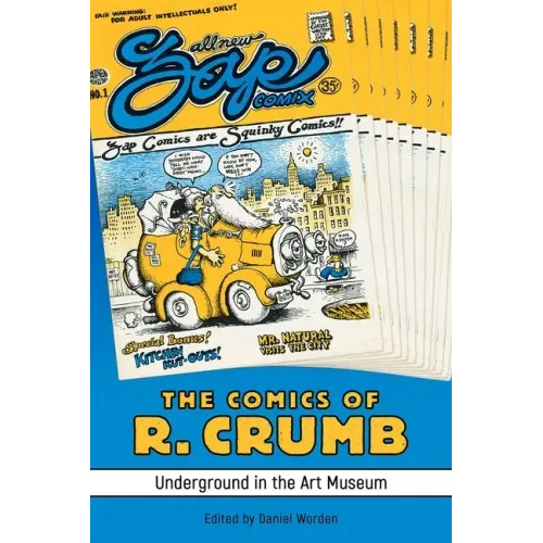 The Comics of R. Crumb: Underground in the Art Museum