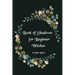 Book of Shadows for Beginner Witches: A Practical Guide for Witches
