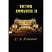 Victor Emmanuel II: And the Union of Italy