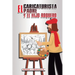 El caricaturista, el padre y el hijo roquero