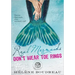 Real Mermaids Don't Wear Toe Rings